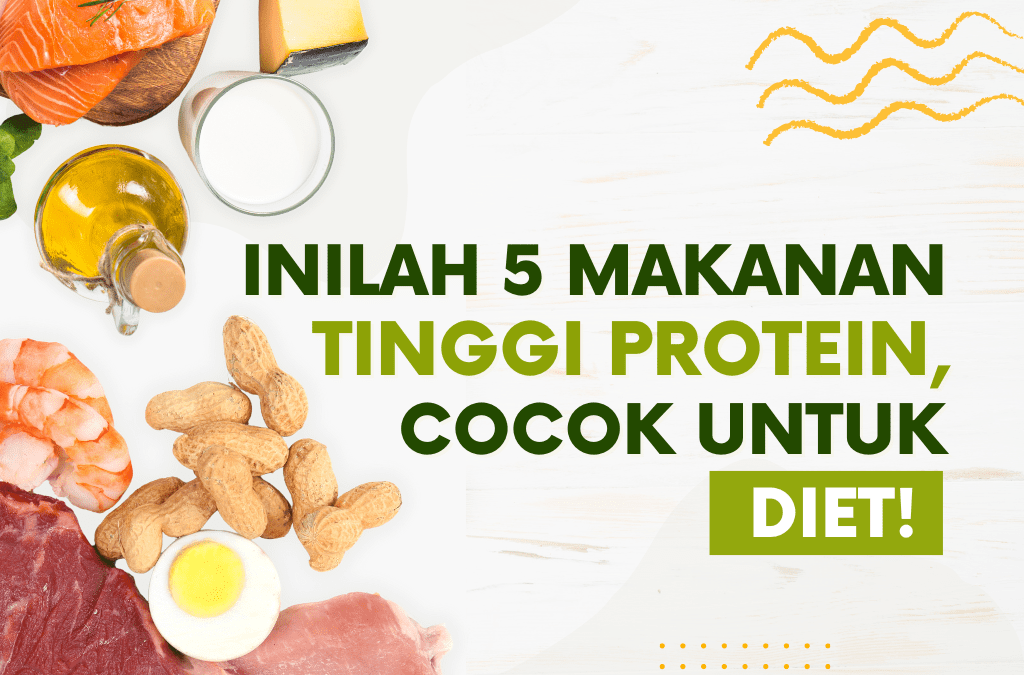 Inilah 5 Makanan Tinggi Protein, Cocok untuk Diet!