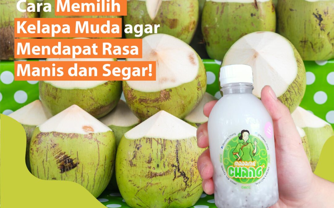 Cara Memilih Kelapa Muda agar Mendapat Rasa Manis dan Segar!