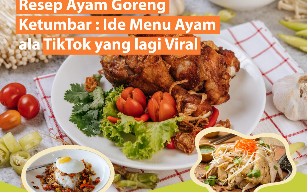 Resep Ayam Goreng Ketumbar: Ide Menu Ayam Viral ala TikTok