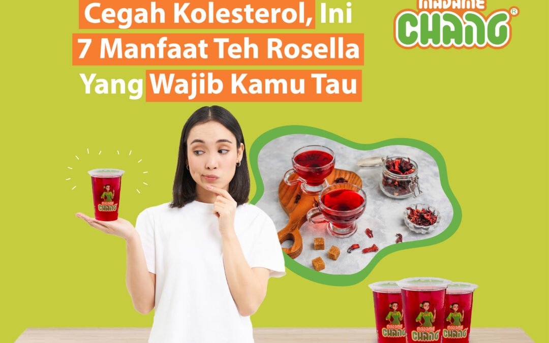 Cegah Kolesterol, Ini 7 Manfaat Teh Rosella Yang Wajib Kamu Tahu