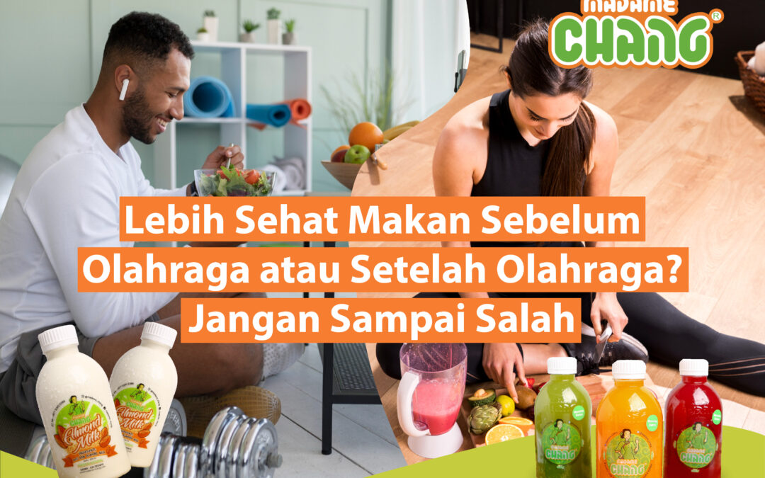 Lebih Sehat Makan Sebelum Olahraga atau Setelah Olahraga? Jangan Sampai Salah