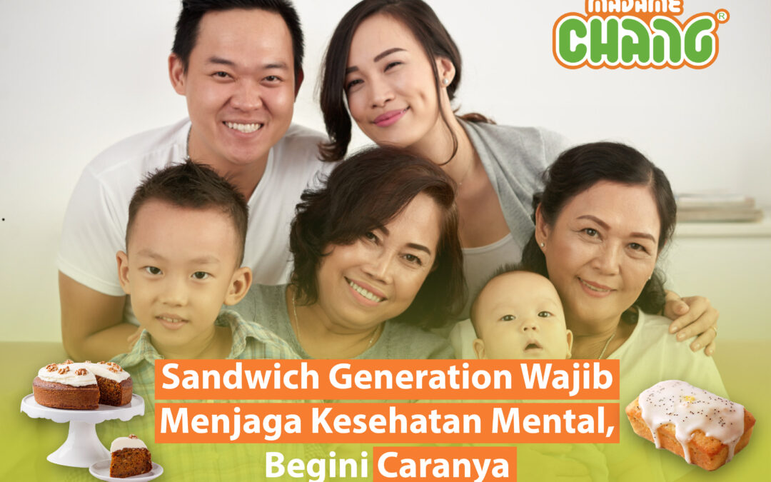 Sandwich Generation Wajib Menjaga Kesehatan Mental, Begini Caranya