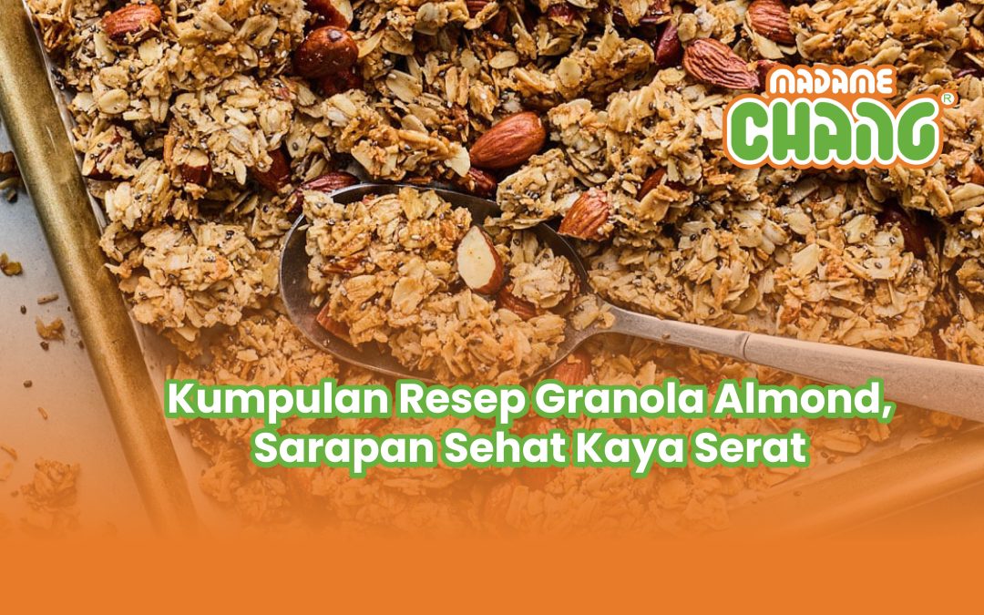 Kumpulan Resep Granola Almond, Sarapan Sehat Kaya Serat