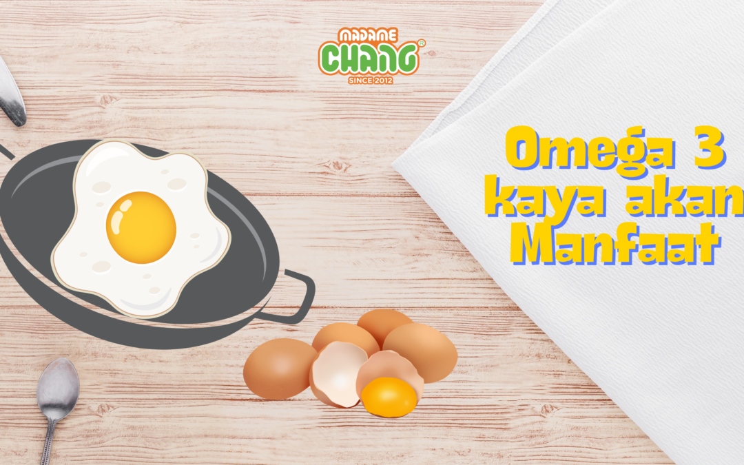 Omega 3 yang Kaya Manfaat